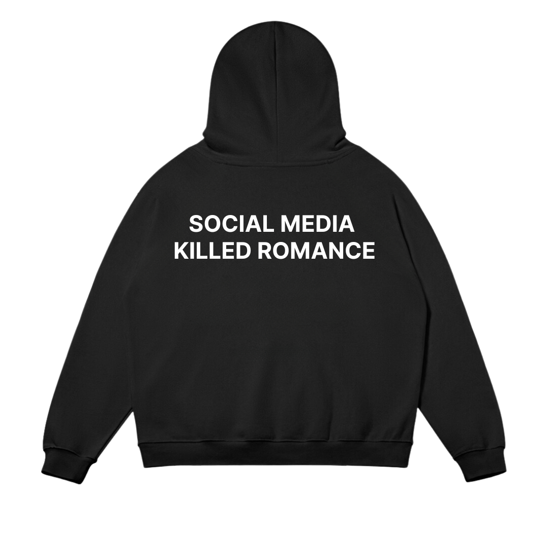 Social Media Killed Romance Hoodie