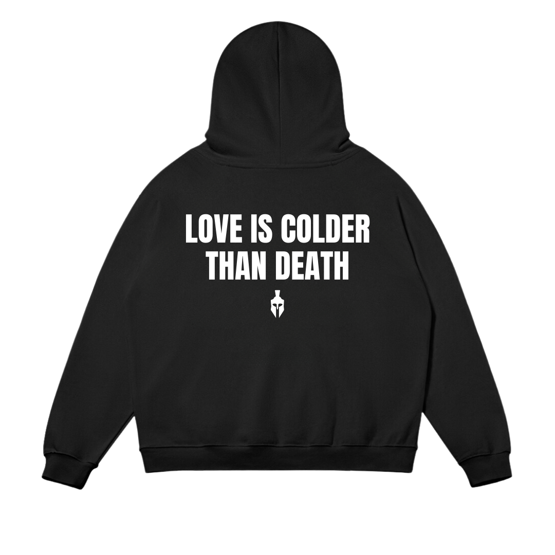 Love Is Colder Than Death Hoodie