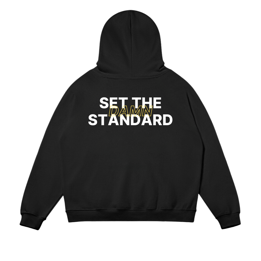 Set The "Damn" Standard Hoodie