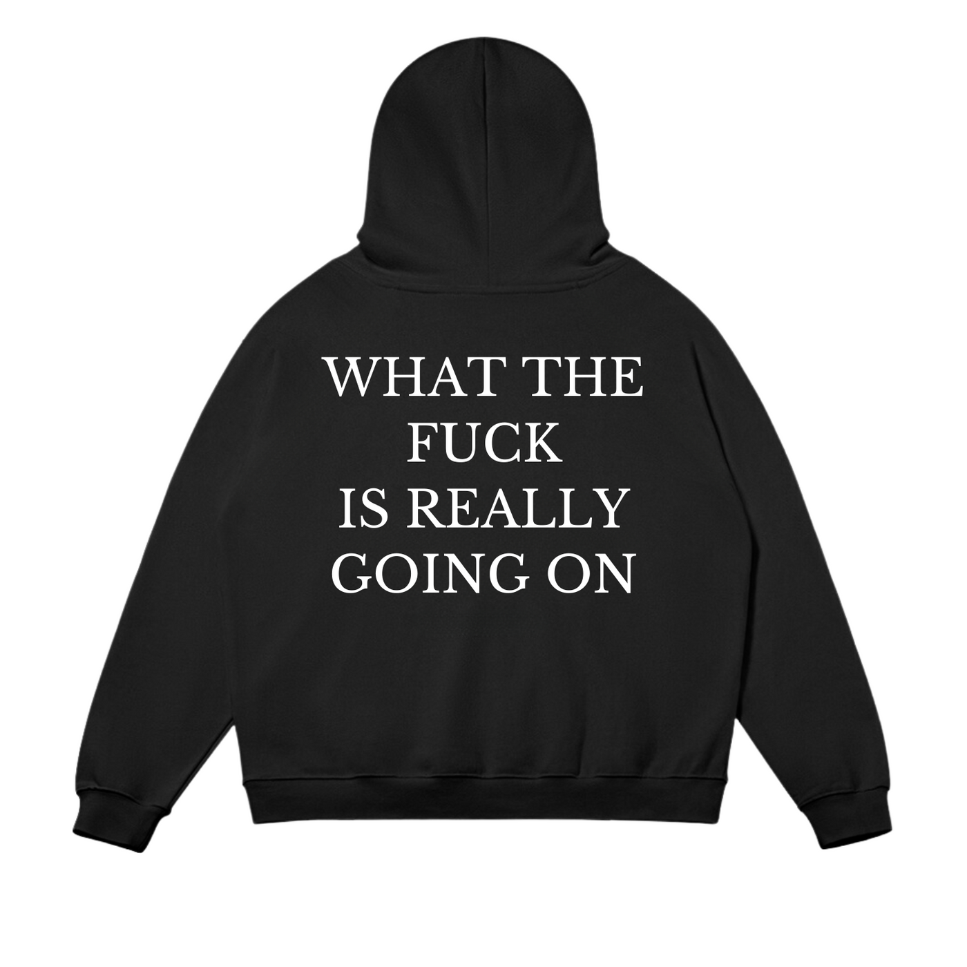 What The Fuck Is Really Hoodie