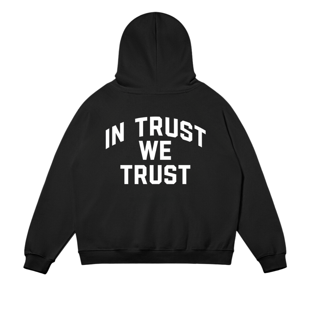 In Trust We Trust Hoodie