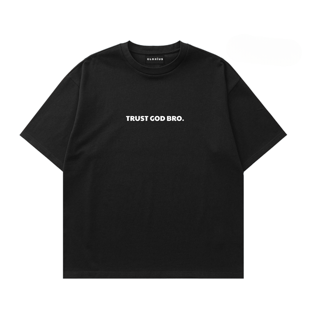 Trust God Bro Tshirt